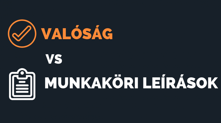Valóság vs munkaköri leírások a tudásalapú gazdaságban
