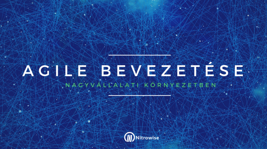 Agile bevezetése nagyvállalati környezetben