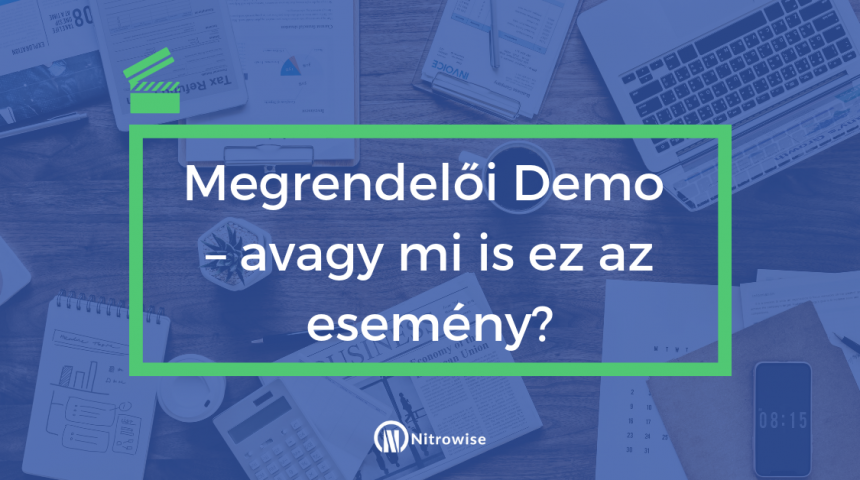 Megrendelői Demo – avagy mi is ez az esemény?