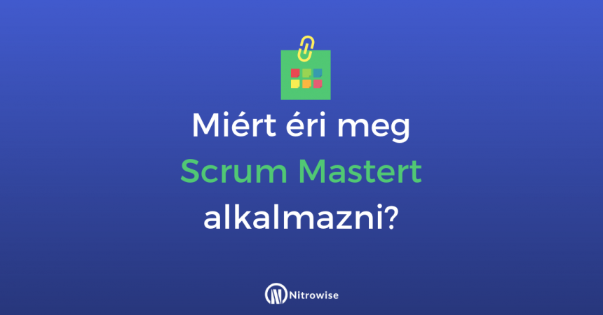 Podcast- Miért éri meg Scrum Mastert alkalmazni?
